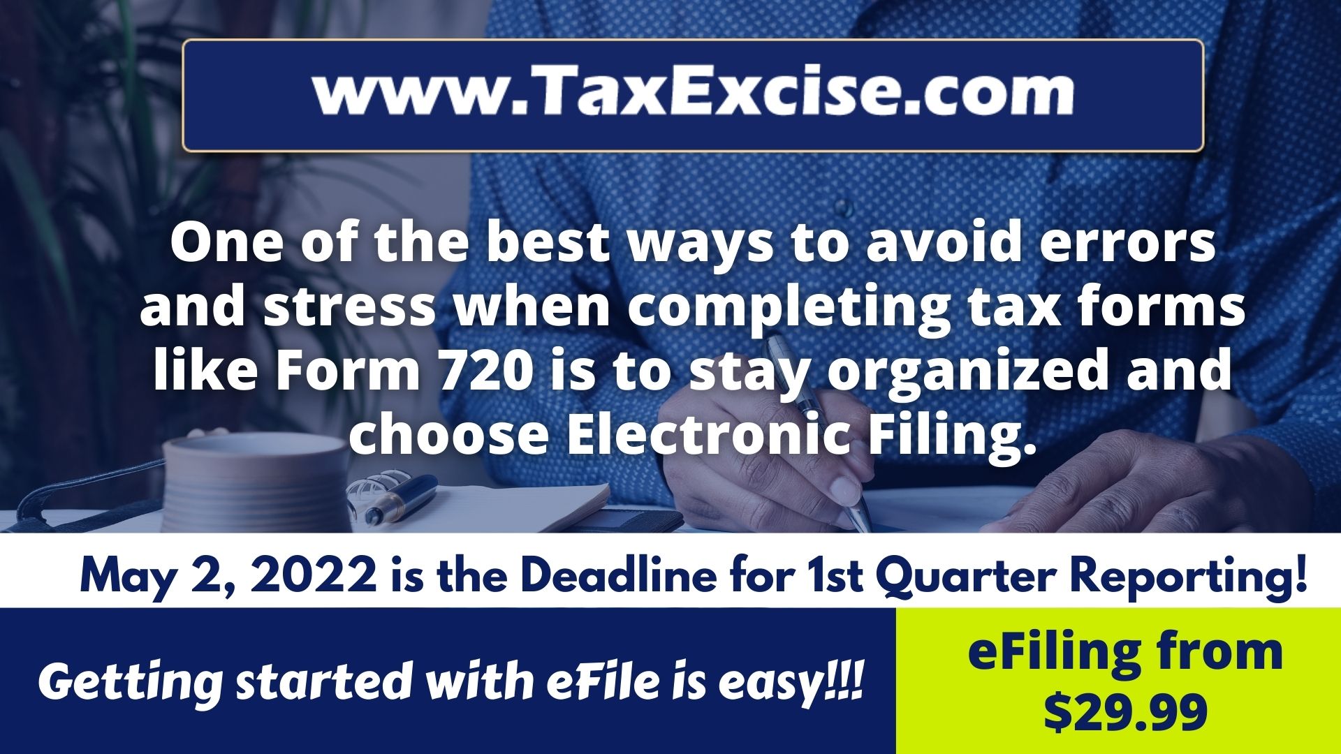 Form 720 : Quarterly Federal Excise Tax Electronic Filing